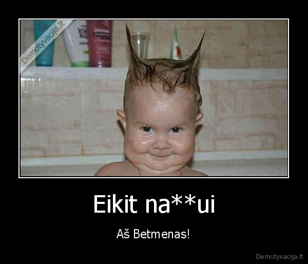 betmenas,kudykis, vonioje,prausimasis