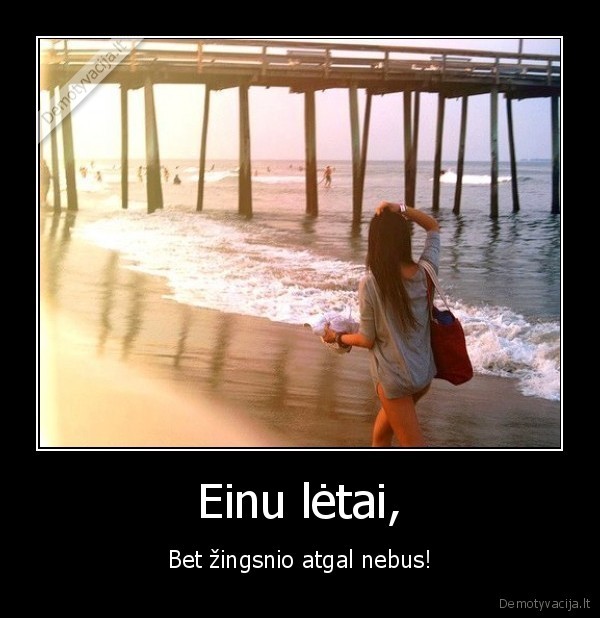 zingsniai,mintys,letai,atgal