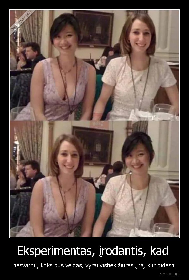papai,merginos,eksperimentas