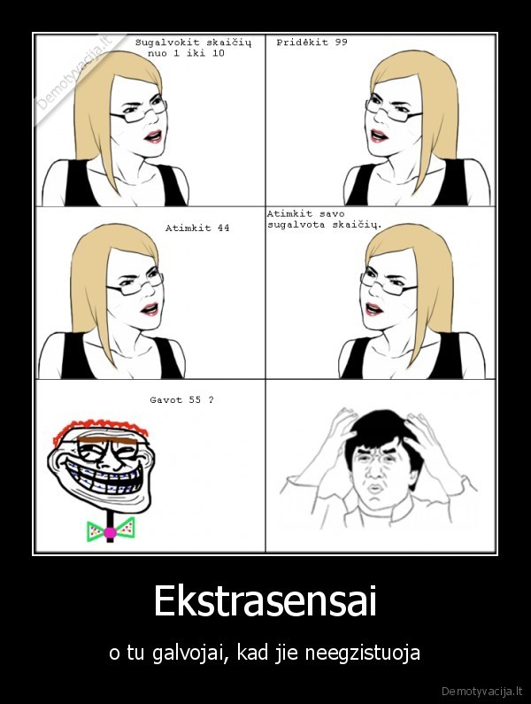 as, esu, ekstrasensas, drakula, vakar, maciau, penkiauksti, sesiu, aukstu