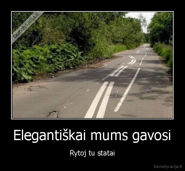 Elegantiškai mums gavosi