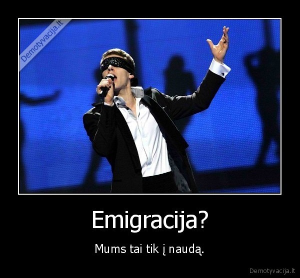 Emigracija?