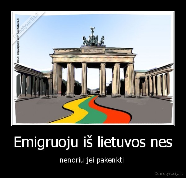 Emigruoju iš lietuvos nes