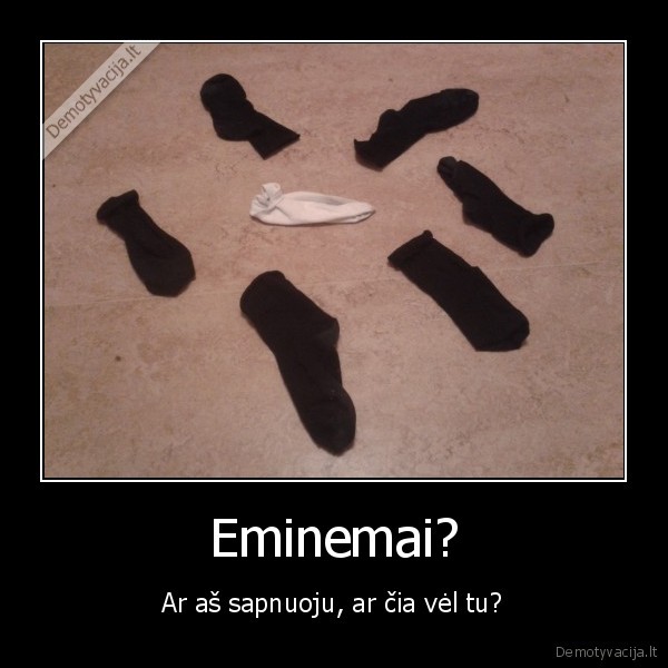 Eminemai?