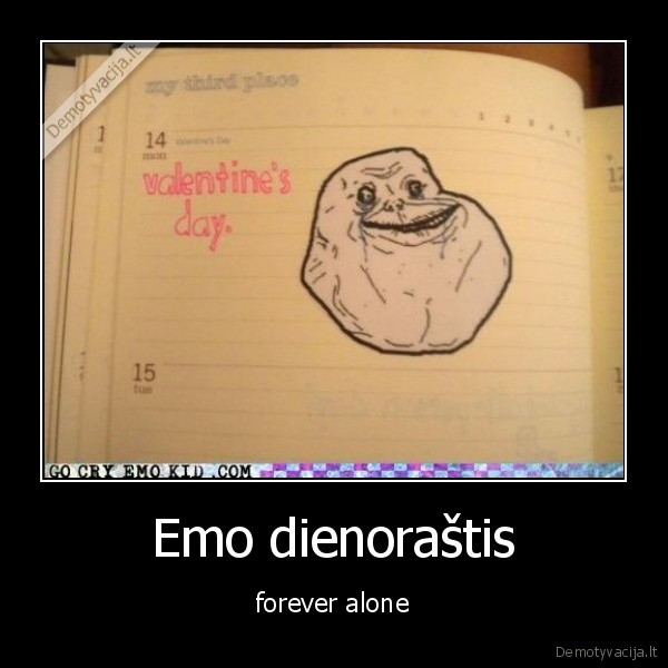 forever, alone