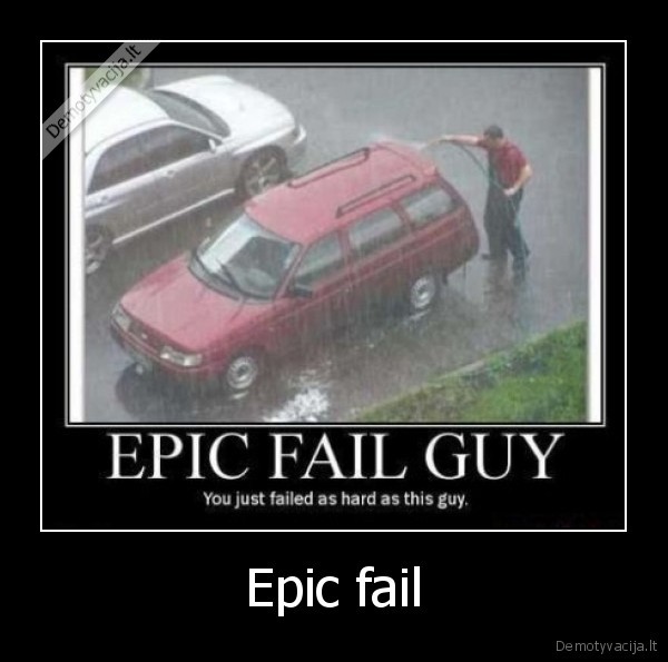 Epic fail