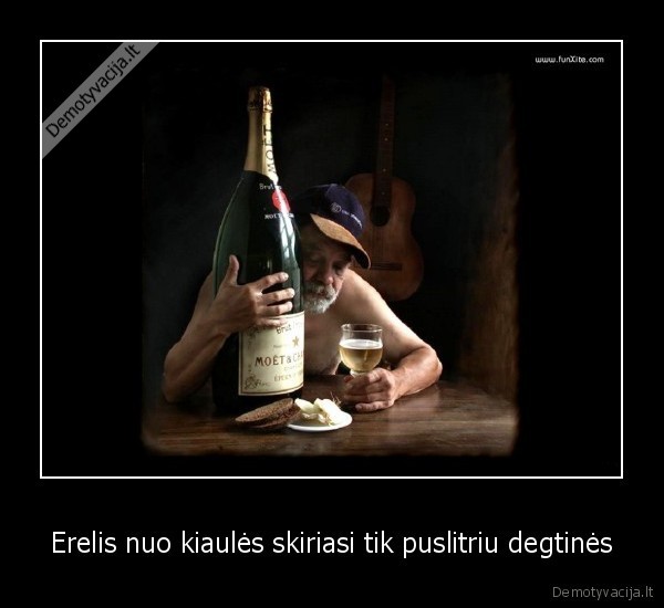 Erelis nuo kiaulės skiriasi tik puslitriu degtinės