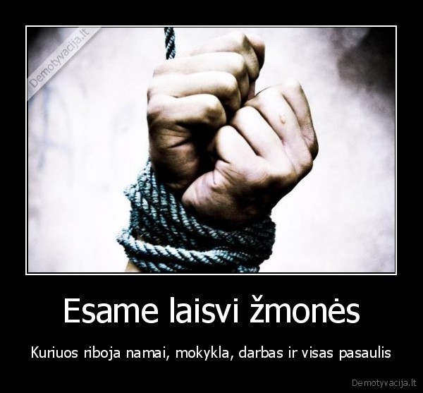 Esame laisvi žmonės