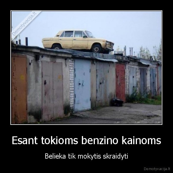 Esant tokioms benzino kainoms