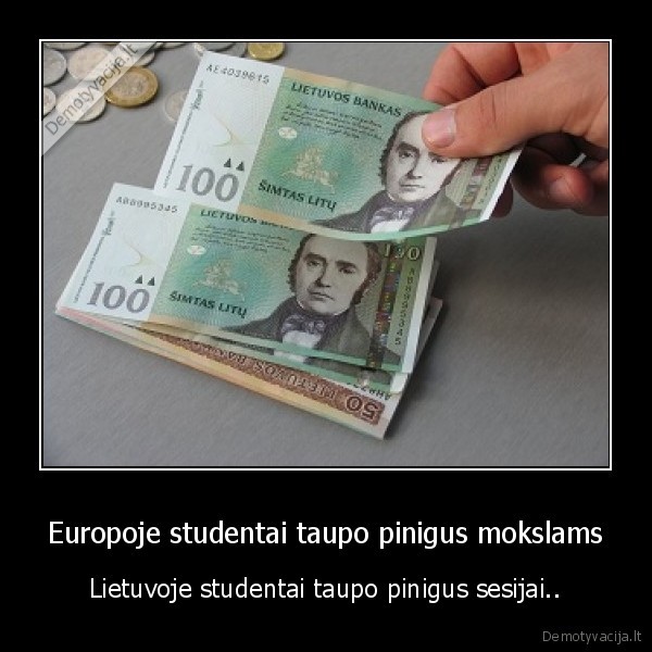 Europoje studentai taupo pinigus mokslams