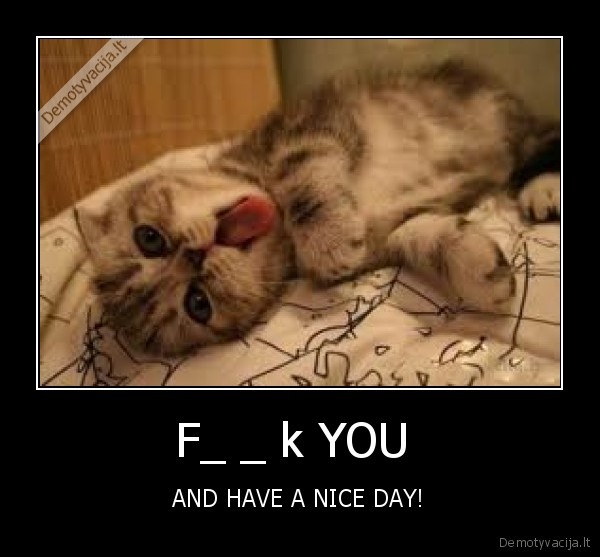 F_ _ k YOU 