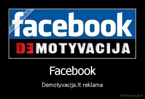 facebook, demotyvacija, reklama