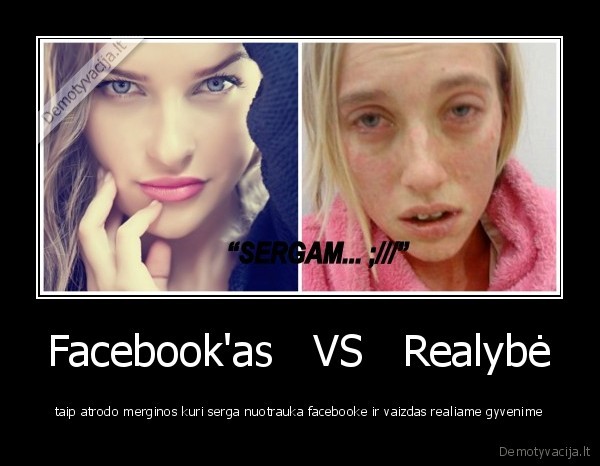 facebook,instagram,realus, gyvenimas,photosop,nuotraukos,persalimas