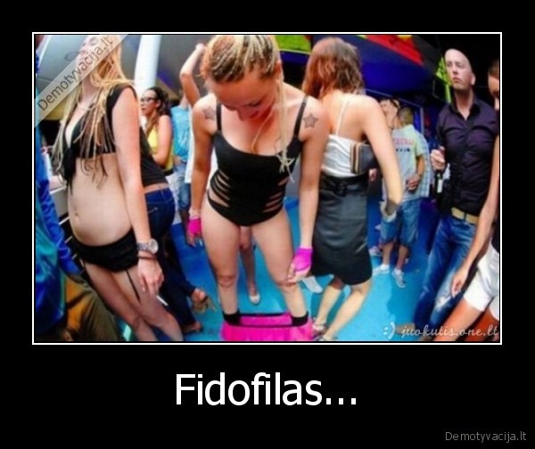 Fidofilas...