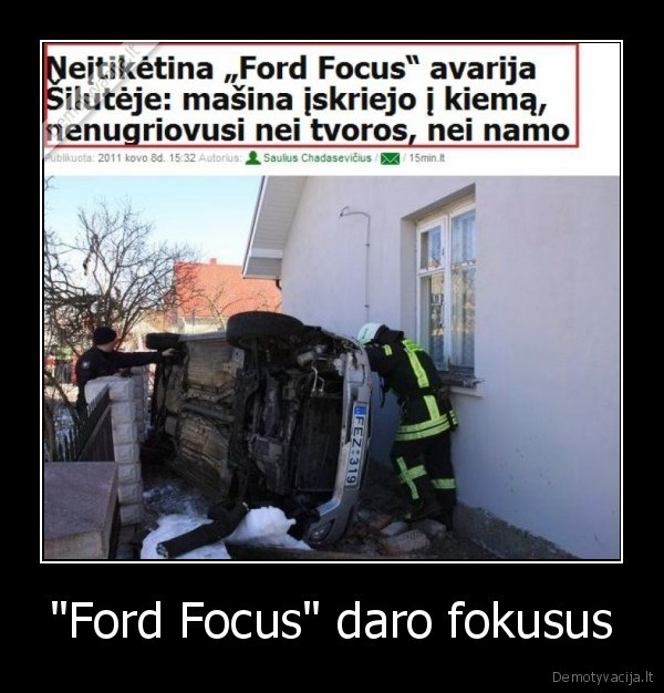 &quot;Ford Focus&quot; daro fokusus