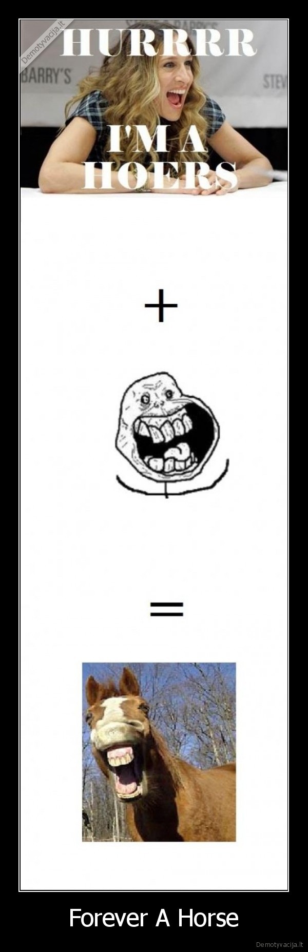 they, see, me, horsin, they, loughtin