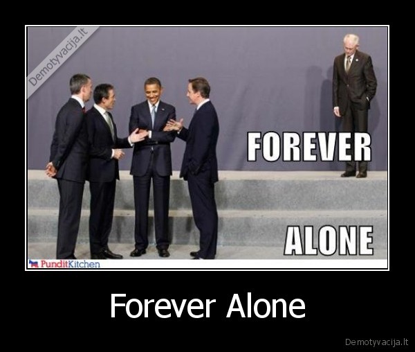 Forever Alone