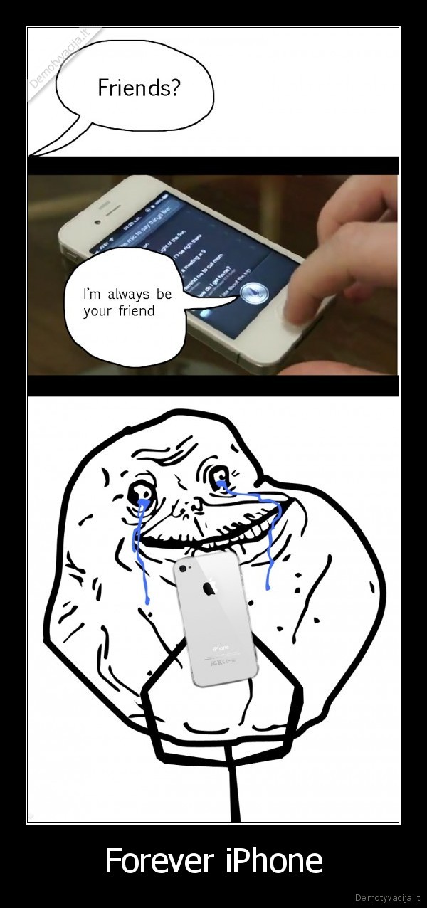 siri,is,forever,alone,guy,love
