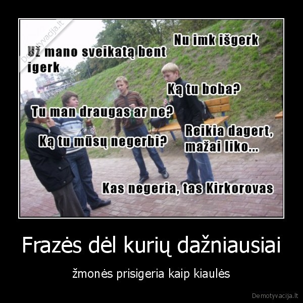 gerti,alkoholis,frazes