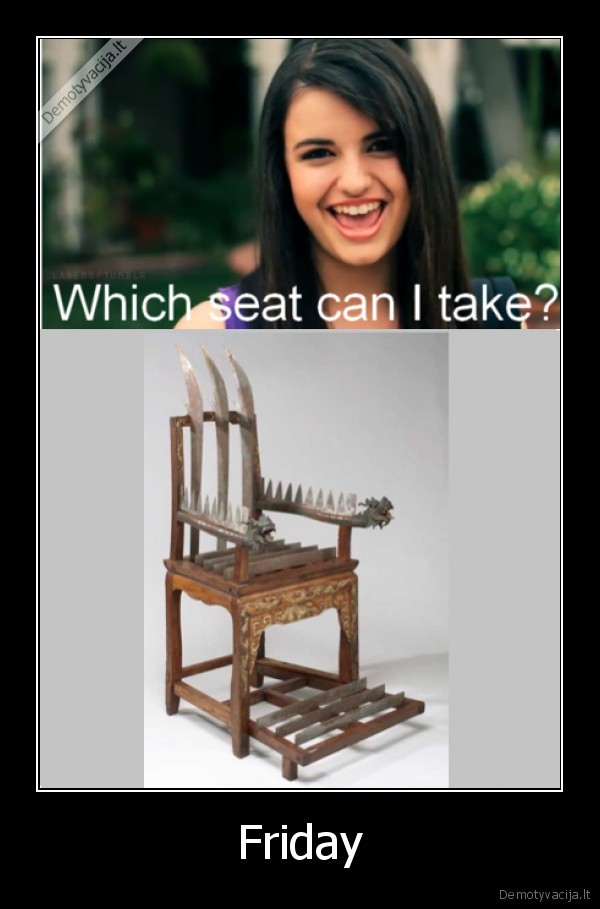 friday,rebecca,seat,dead,bitch