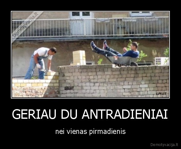 pirmadienis,statybininkas,alkoholis