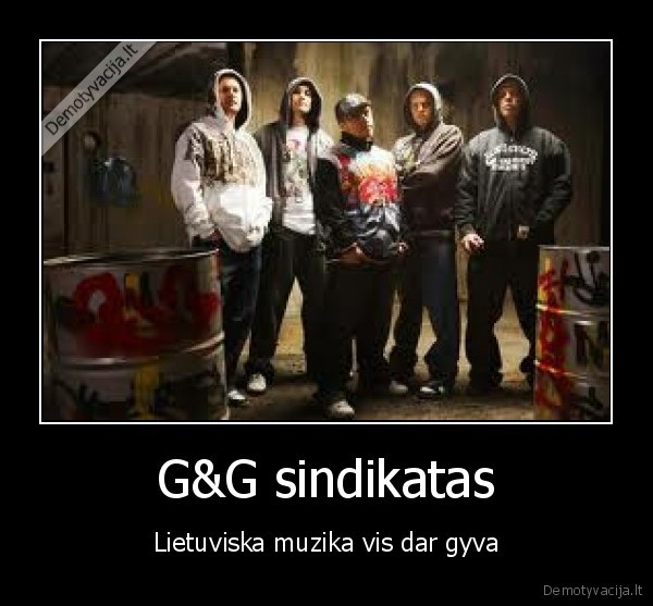 daina, muzika, gg, sindikatas, lietuva