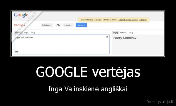 inga,valinskiene,google,barry, manilow