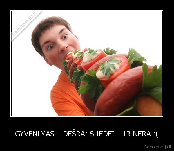 gyvenimas,desra