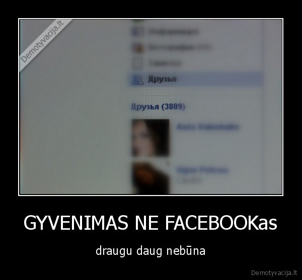 GYVENIMAS NE FACEBOOKas