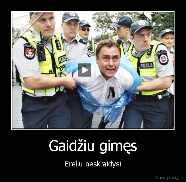 Gaidžiu gimęs