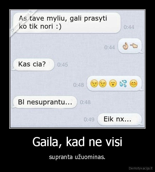 meile,praso,uzuominos,nesuprato,pasiunte