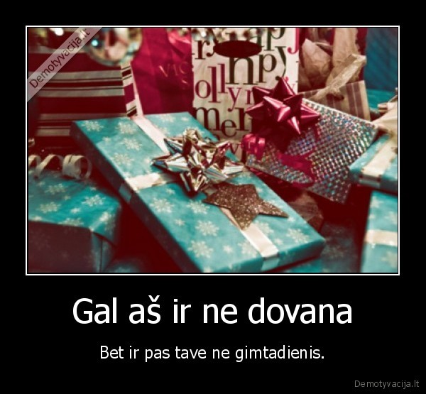 gimtadienis,dovanos,jausmai