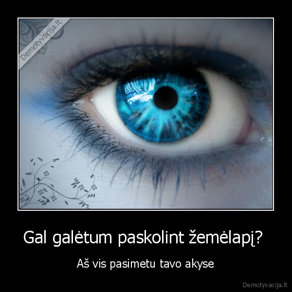 Gal galėtum paskolint žemėlapį? 