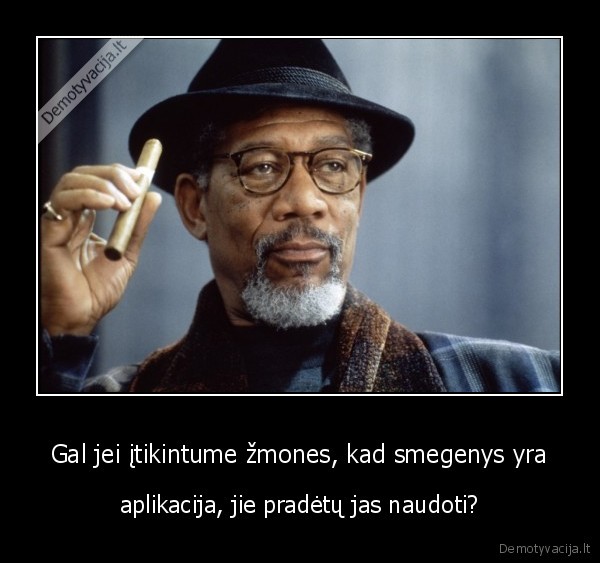smegenys,kvaili, zmones