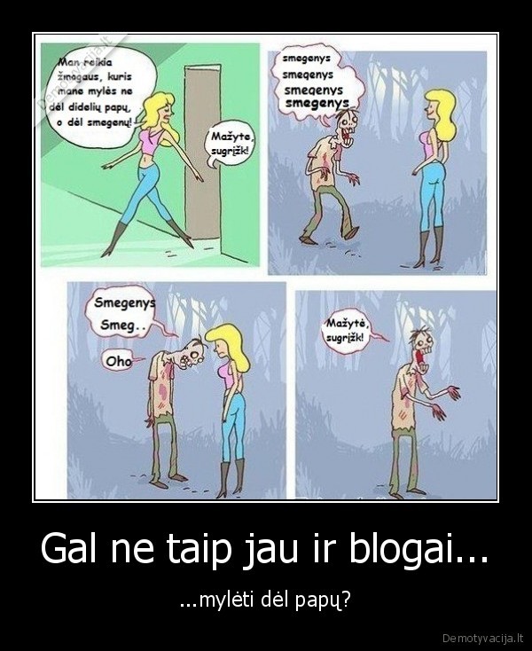 meile,meile,papai,smegenys,protas,zombis,zombiai