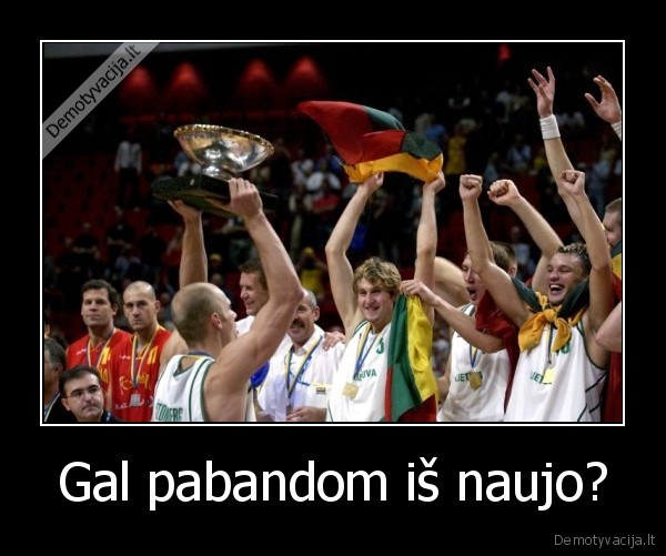 Gal pabandom iš naujo?