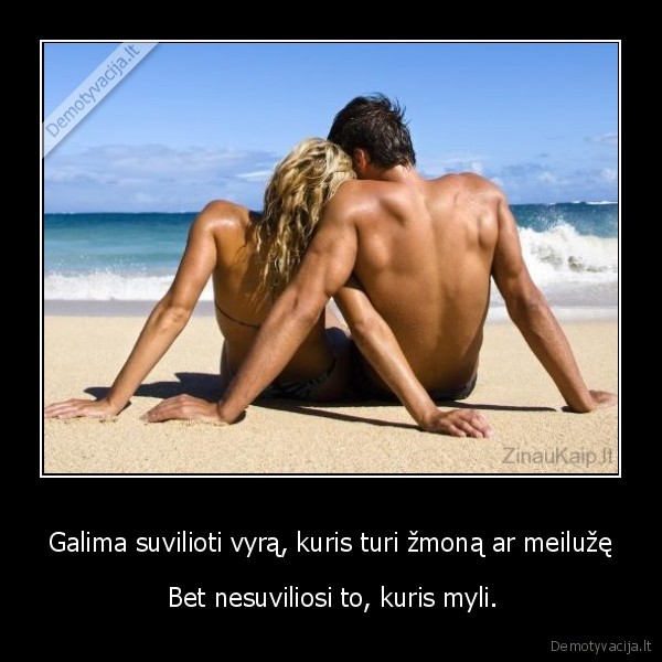 Galima suvilioti vyrą, kuris turi žmoną ar meilužę