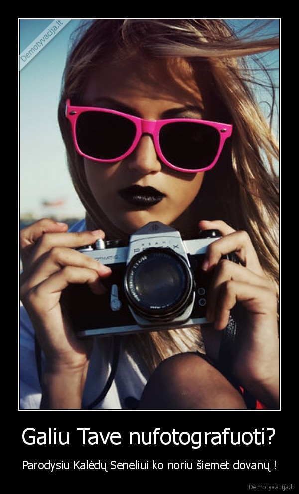 Galiu Tave nufotografuoti?