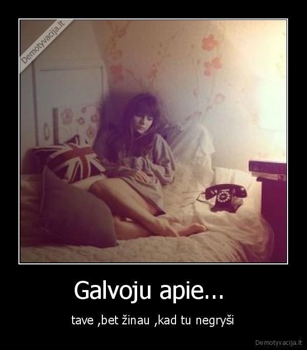 Galvoju apie... 