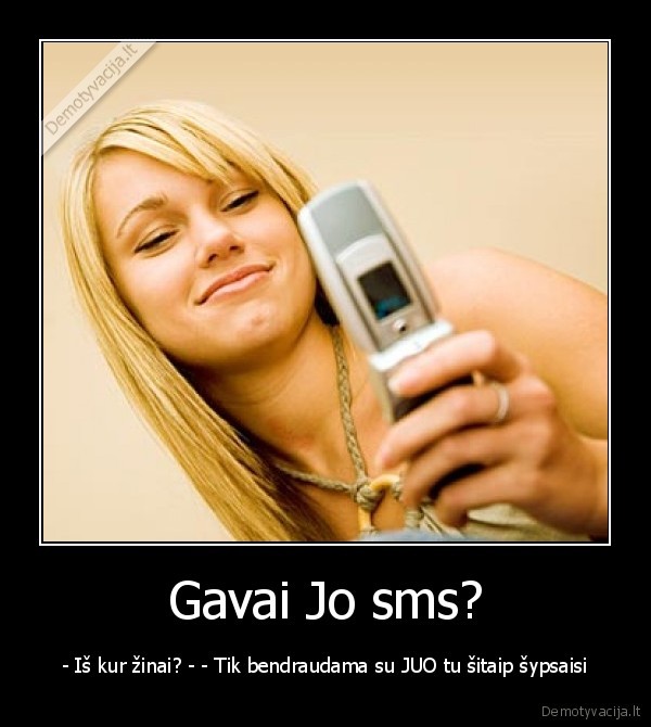 Gavai Jo sms?
