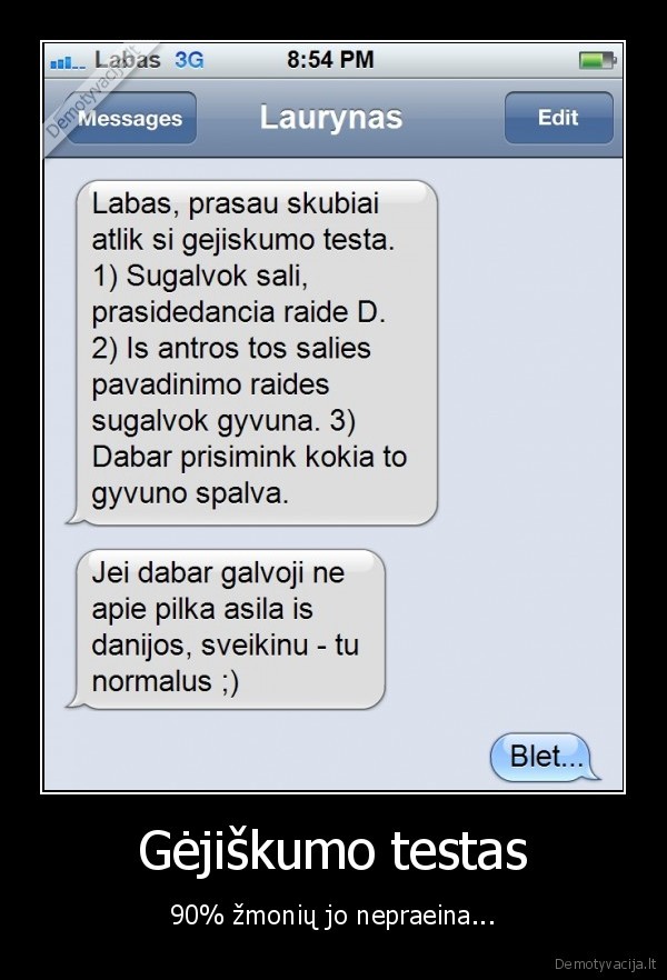 gejus,pilkas, asilas,sms