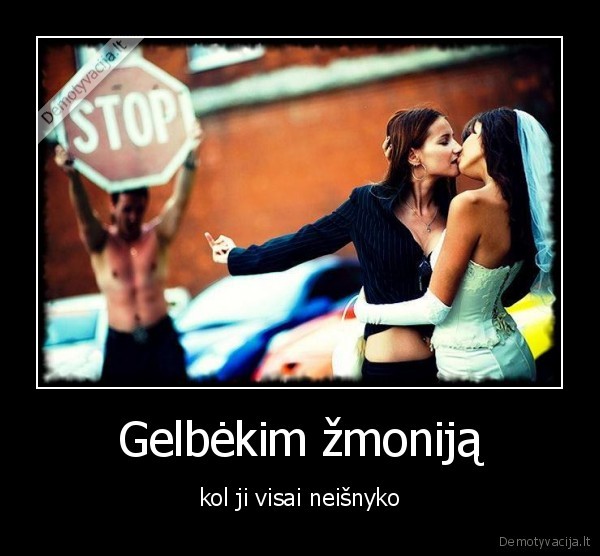 zmones,lesbietes,gelbekime,zmonija,pasaulis,planeta,stop