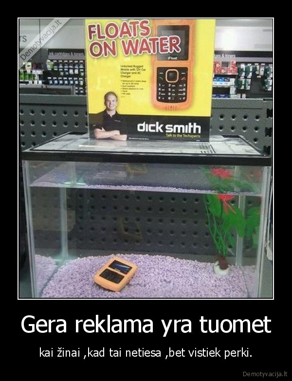 Gera reklama yra tuomet