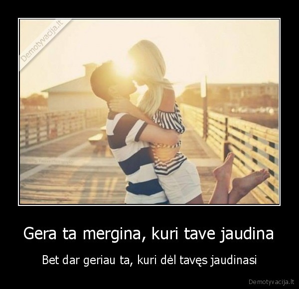 jaudulys,mergina,santykiai