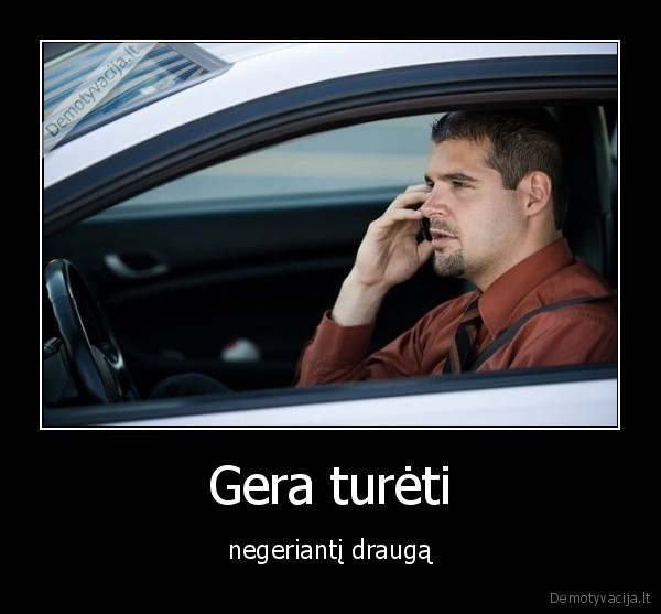 vairuoti, isgerus, blogai