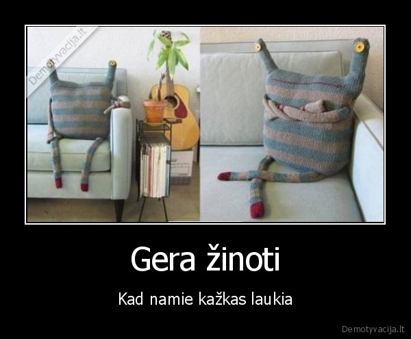 Gera žinoti