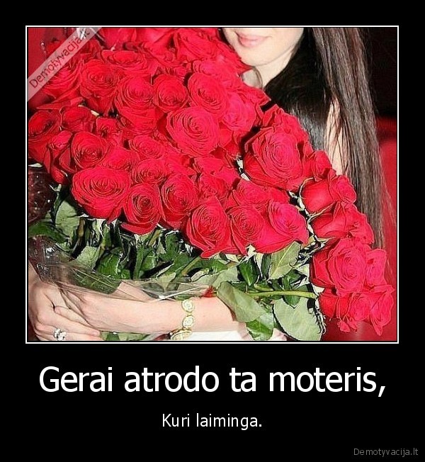 Gerai atrodo ta moteris,