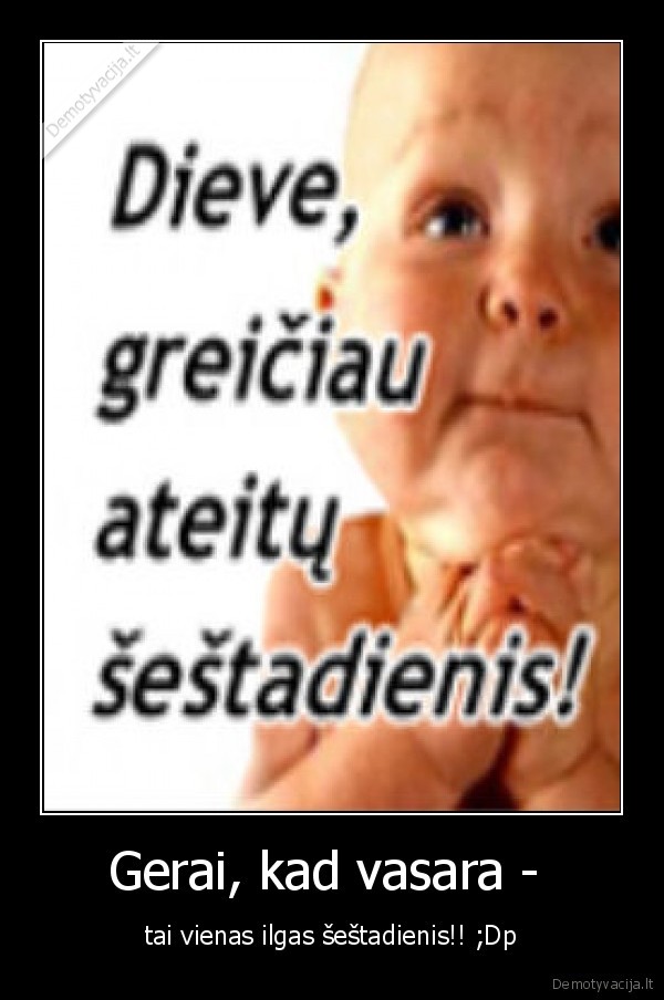 savaitgalis,sestaienis,laisvadienis,dievas,vasara