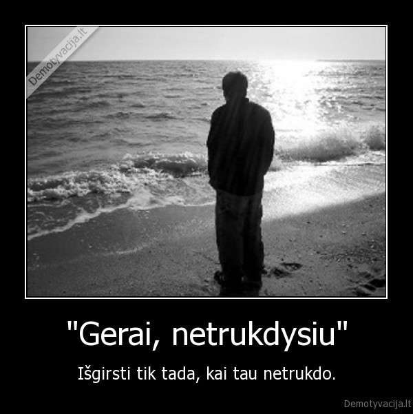 trugdymas,uzimtumas,pabegimas