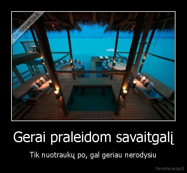 vakarelis,party,pliazas,nieko, neliko,bardakas,geda,tvarka,netvarka